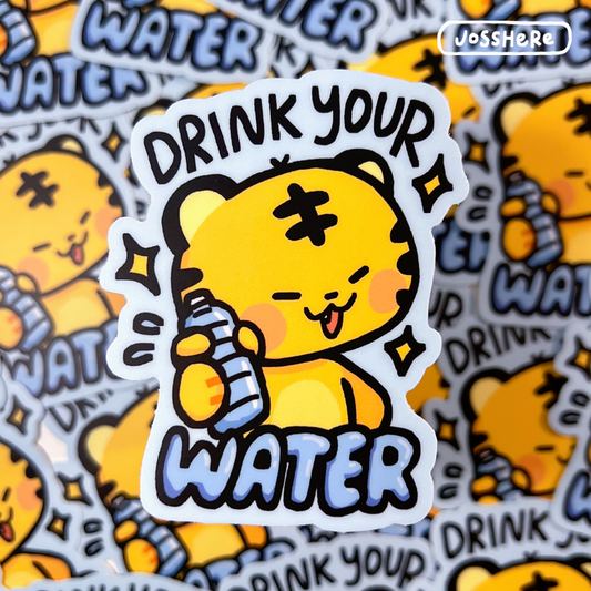 Drink your WATER - Die-cut Sticker
